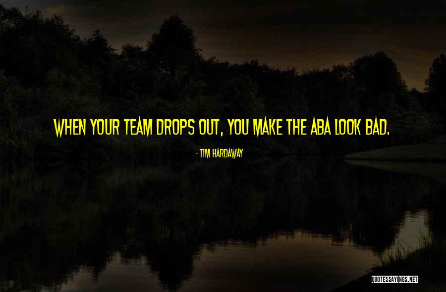 Tim Hardaway Quotes 1049362 Tim Hardaway Quotes 1049362