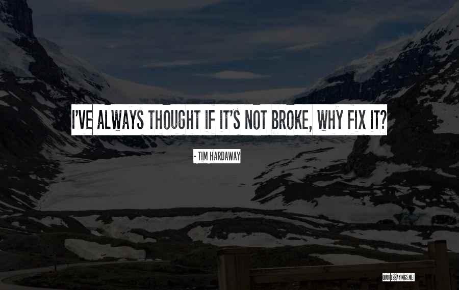 Tim Hardaway Quotes 1326261 Tim Hardaway Quotes 1326261