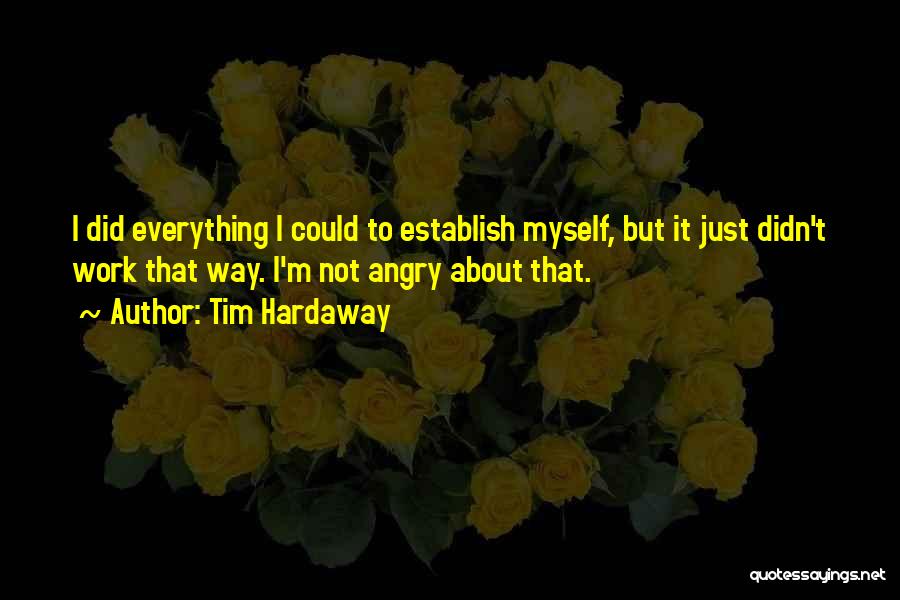Tim Hardaway Quotes 242120 Tim Hardaway Quotes 242120