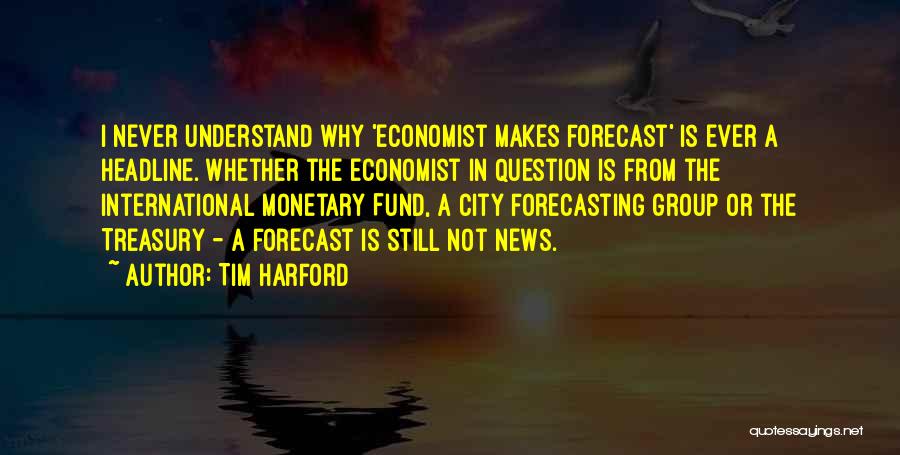 Tim Harford Quotes 270255