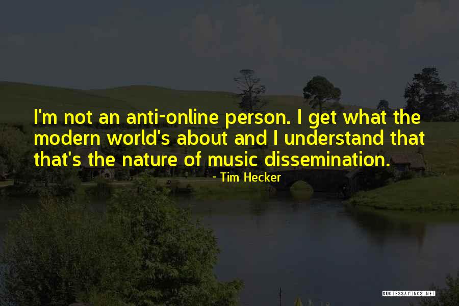 Tim Hecker Quotes 1275913