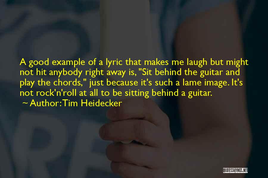 Tim Heidecker Quotes 1089540