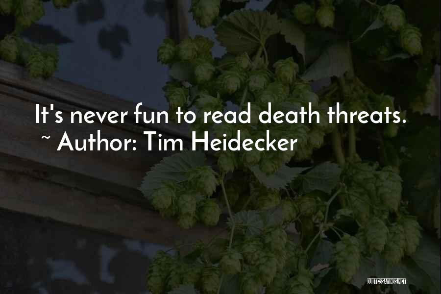 Tim Heidecker Quotes 1791975