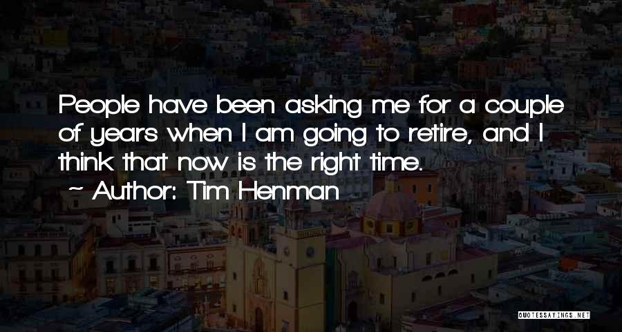 Tim Henman Quotes 2224108