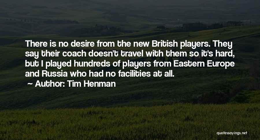 Tim Henman Quotes 448216