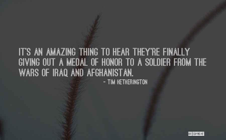 Tim Hetherington Quotes 1454403 Tim Hetherington Quotes 1454403