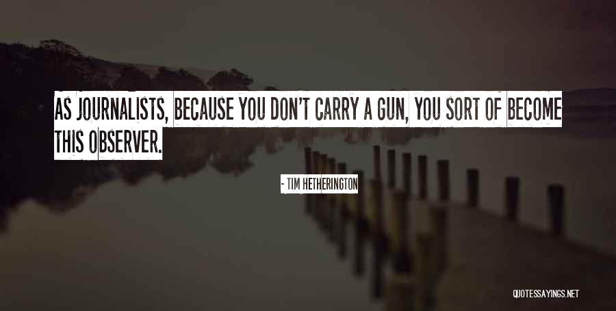 Tim Hetherington Quotes 164843 Tim Hetherington Quotes 164843