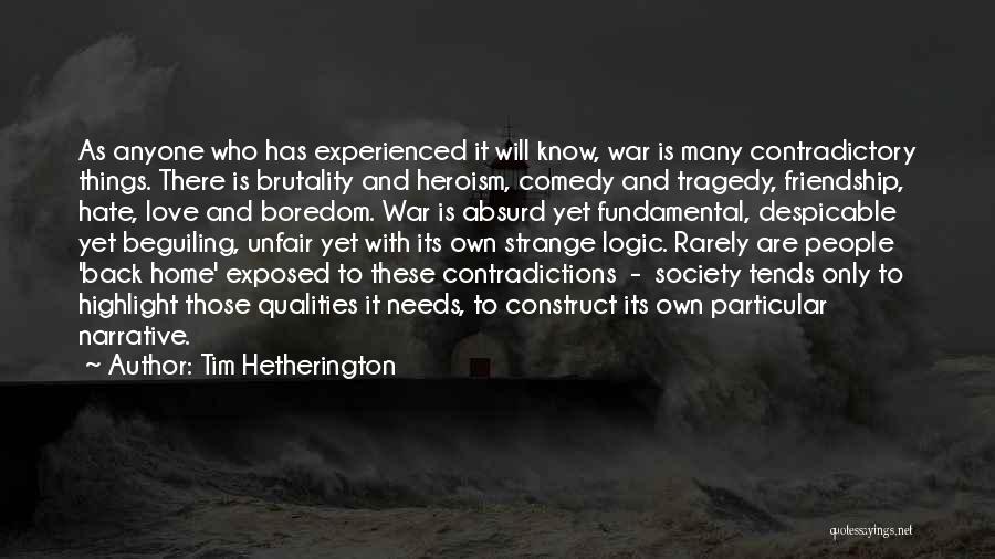 Tim Hetherington Quotes 1838473