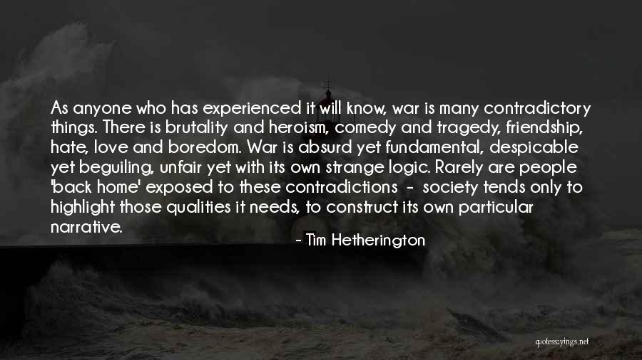 Tim Hetherington Quotes 1838473 Tim Hetherington Quotes 1838473
