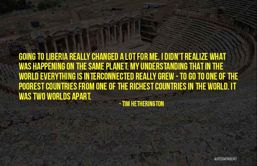 Tim Hetherington Quotes 2271256 Tim Hetherington Quotes 2271256