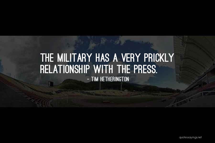 Tim Hetherington Quotes 567973 Tim Hetherington Quotes 567973