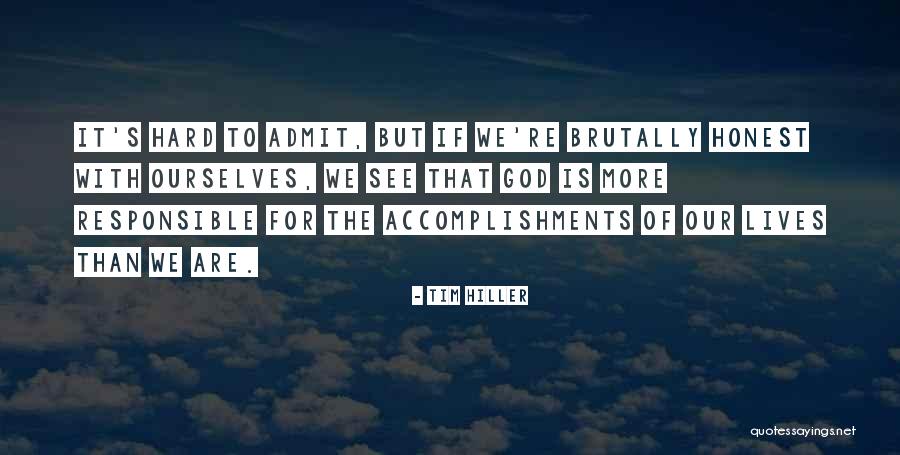 Tim Hiller Quotes 2221036 Tim Hiller Quotes 2221036