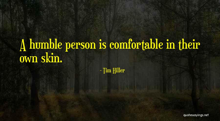 Tim Hiller Quotes 982895