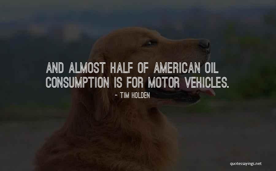 Tim Holden Quotes 1521822 Tim Holden Quotes 1521822