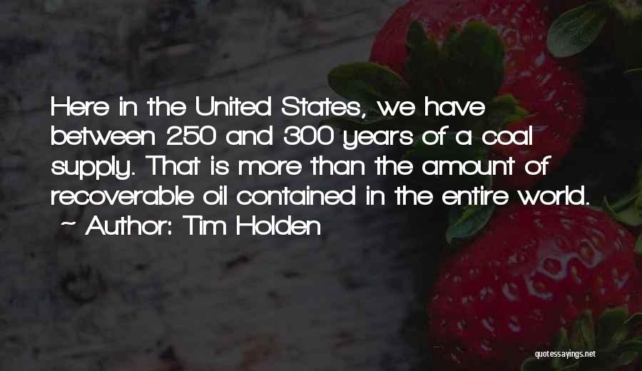 Tim Holden Quotes 1974272