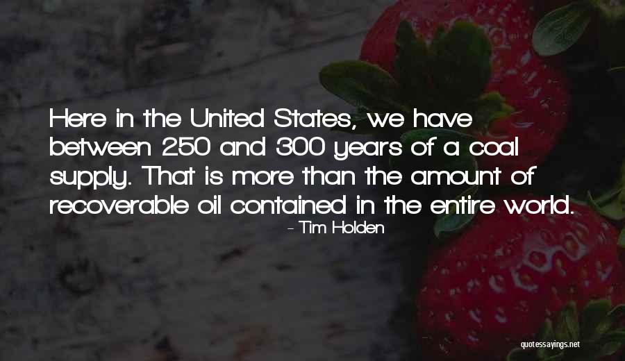 Tim Holden Quotes 1974272 Tim Holden Quotes 1974272