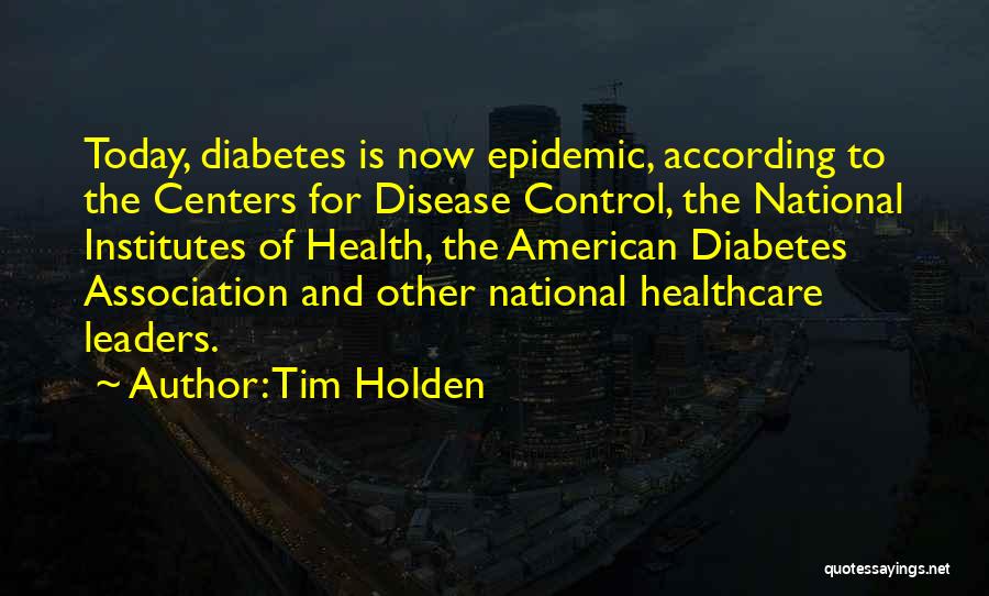 Tim Holden Quotes 559785