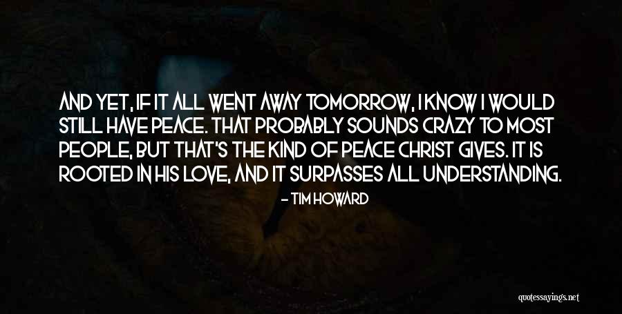 Tim Howard Quotes 2216529 Tim Howard Quotes 2216529