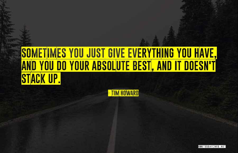Tim Howard Quotes 928324 Tim Howard Quotes 928324