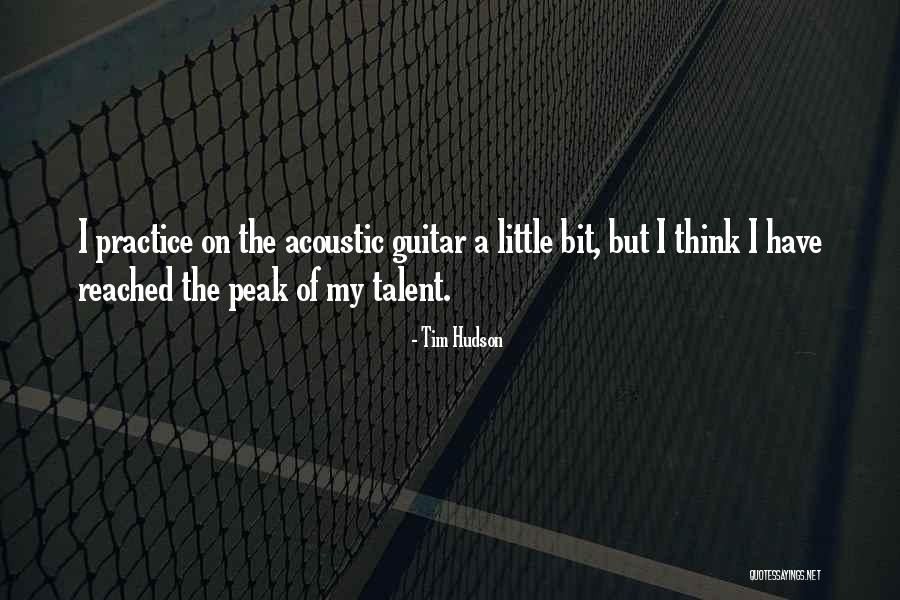 Tim Hudson Quotes 1891188 Tim Hudson Quotes 1891188