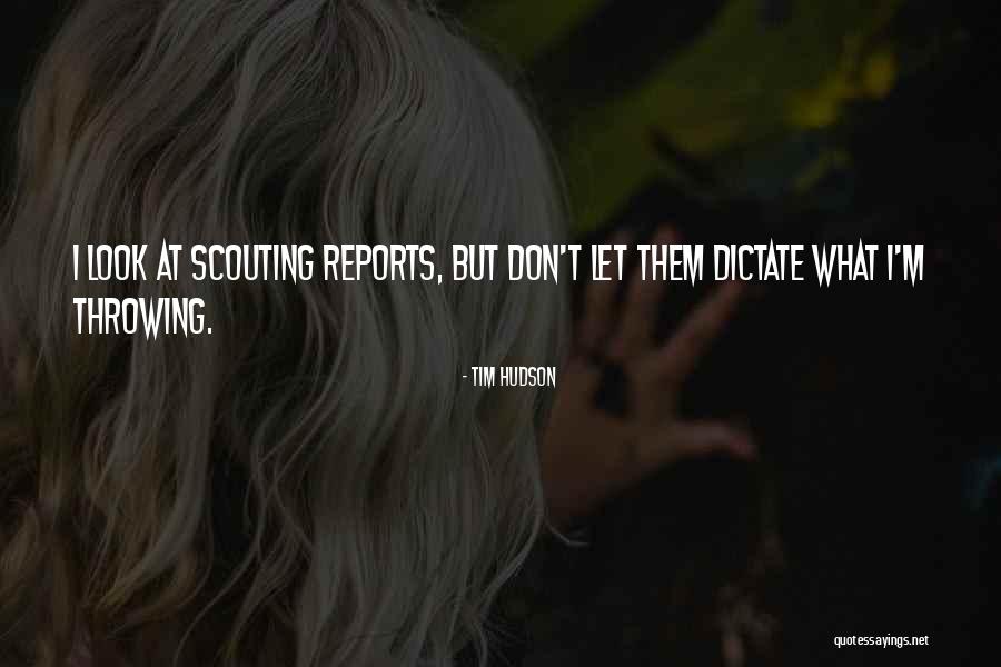 Tim Hudson Quotes 447984 Tim Hudson Quotes 447984