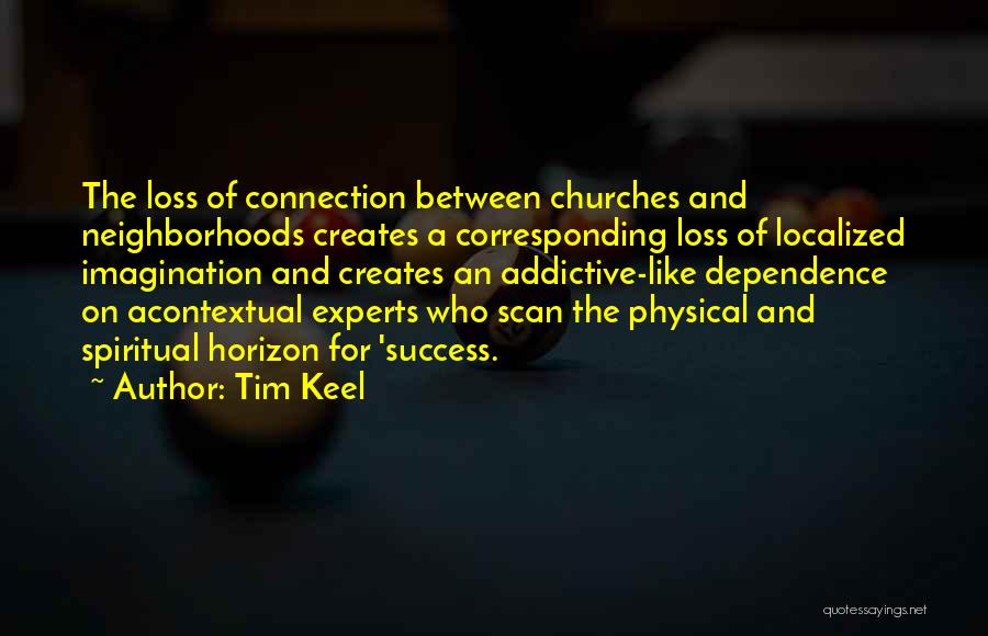 Tim Keel Quotes 362601