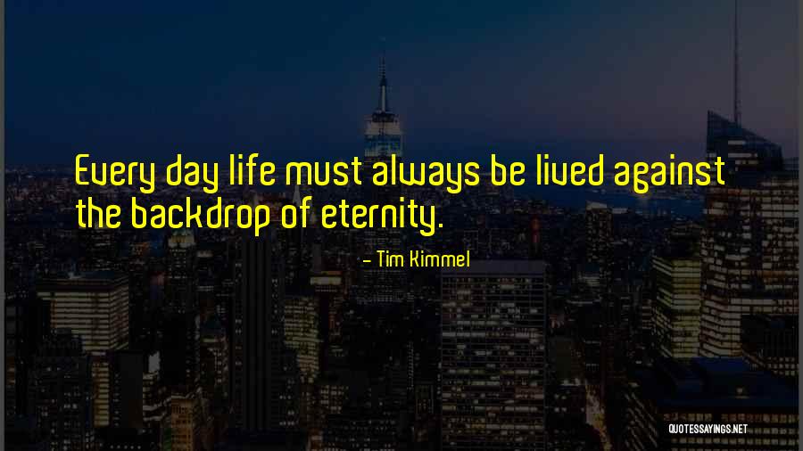 Tim Kimmel Quotes 2076533