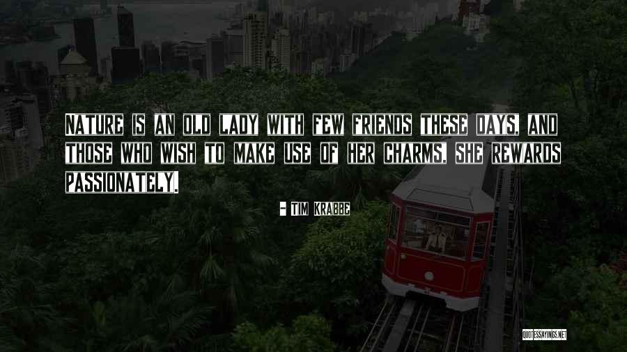 Tim Krabbe Quotes 1409783 Tim Krabbe Quotes 1409783