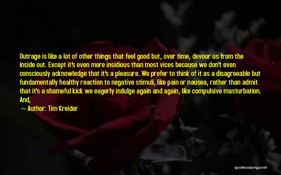 Tim Kreider Quotes 1894121