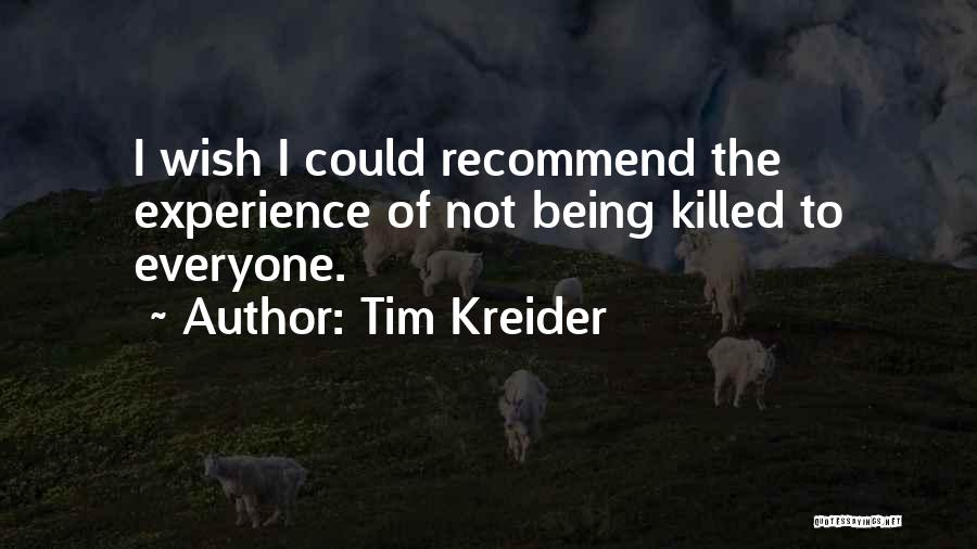 Tim Kreider Quotes 198348