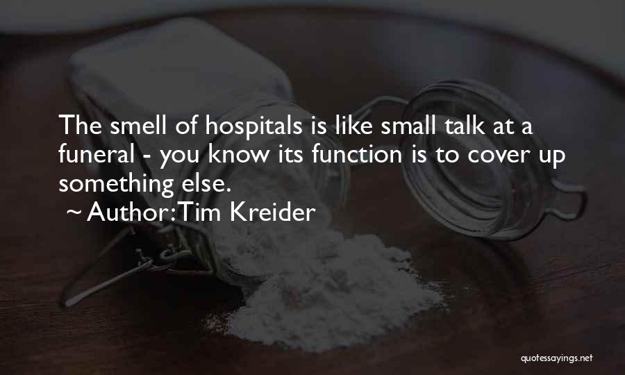 Tim Kreider Quotes 2249320
