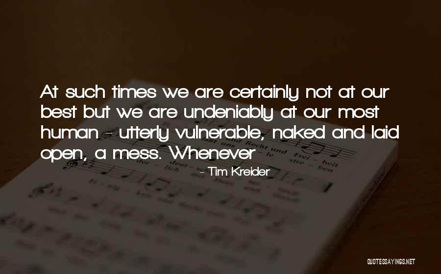 Tim Kreider Quotes 356290