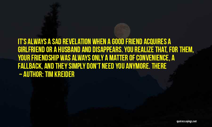 Tim Kreider Quotes 395139
