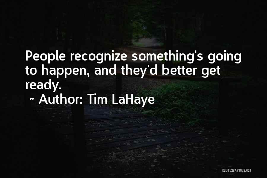 Tim LaHaye Quotes 1298520