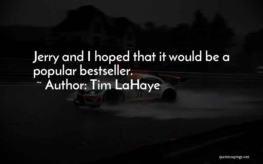 Tim LaHaye Quotes 1616062