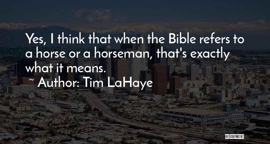 Tim LaHaye Quotes 697664
