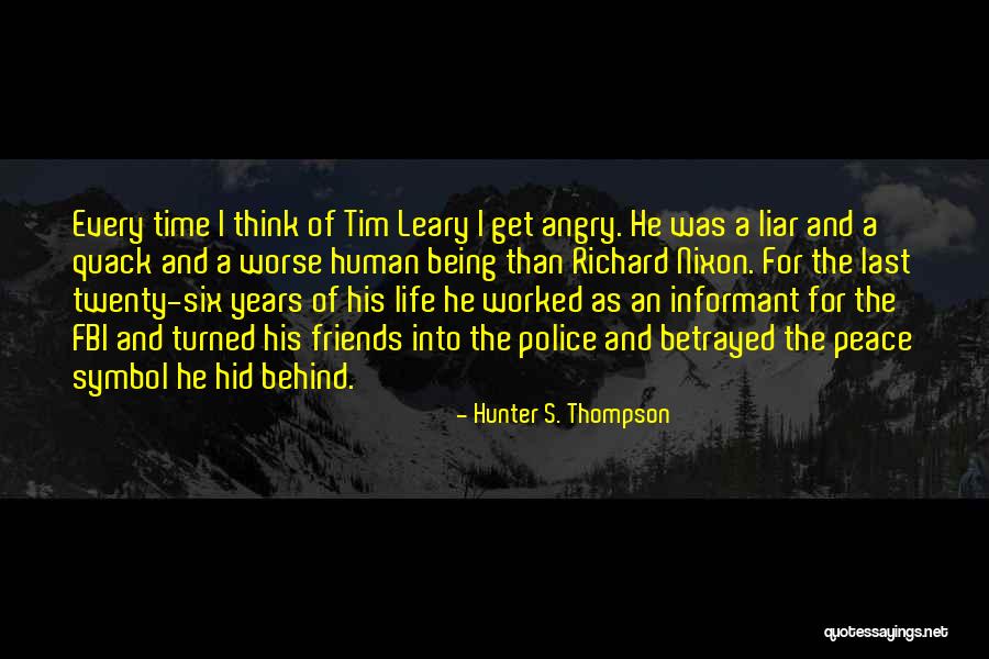 Tim Leary Quotes By Hunter S. Thompson Tim Leary Quotes By Hunter S. Thompson