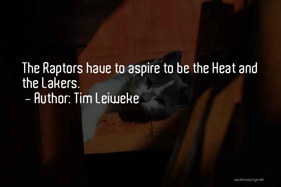 Tim Leiweke Quotes 754388