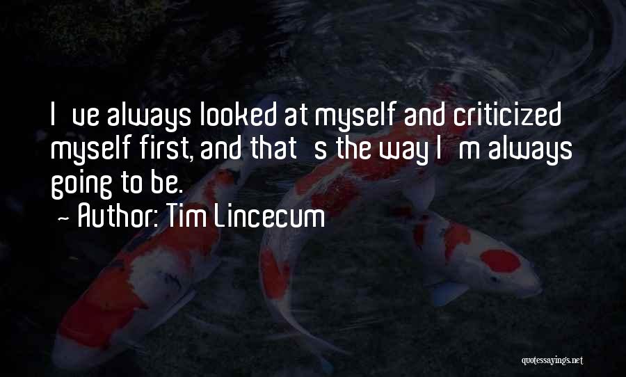 Tim Lincecum Quotes 1618009