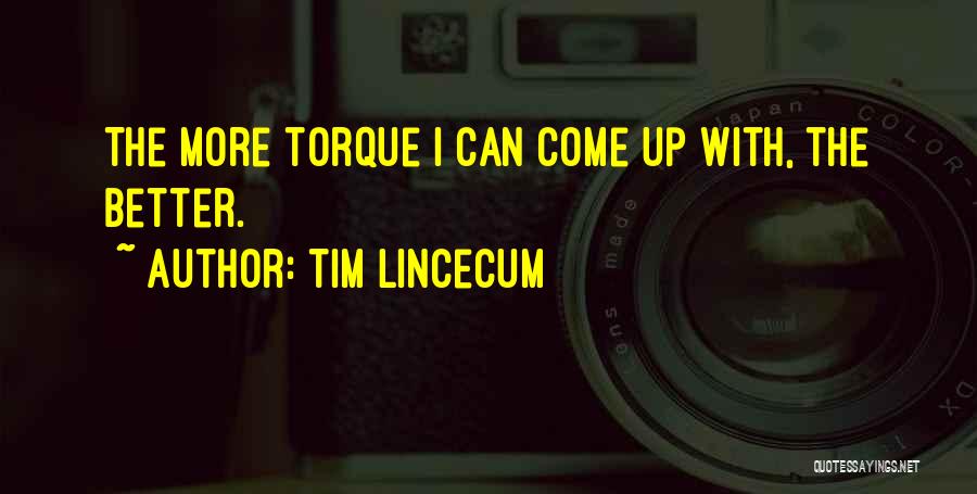 Tim Lincecum Quotes 585404