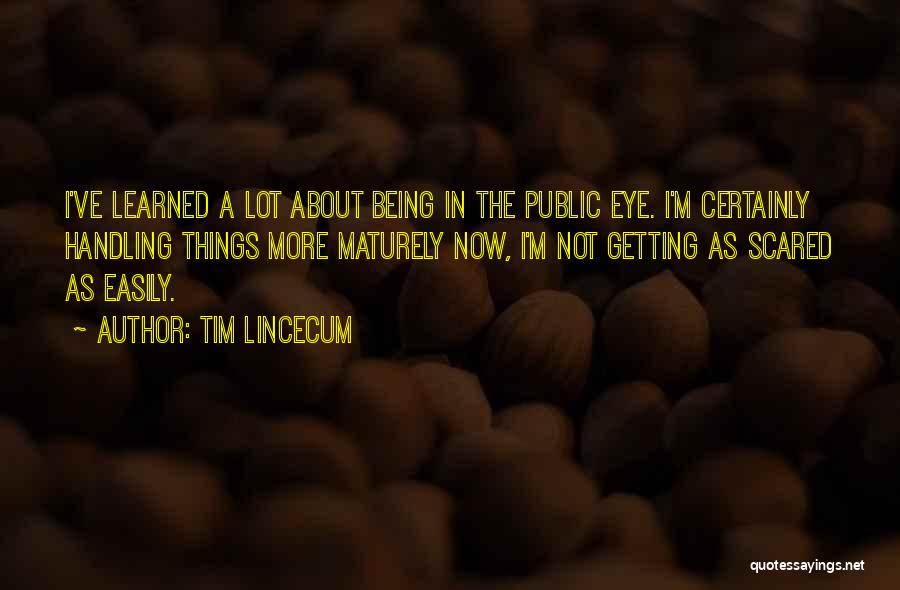 Tim Lincecum Quotes 744366