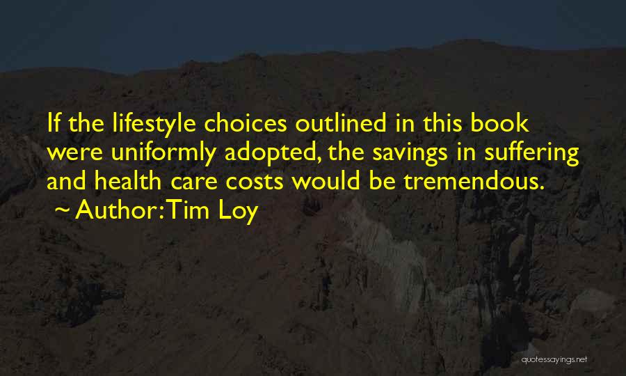 Tim Loy Quotes 1064143