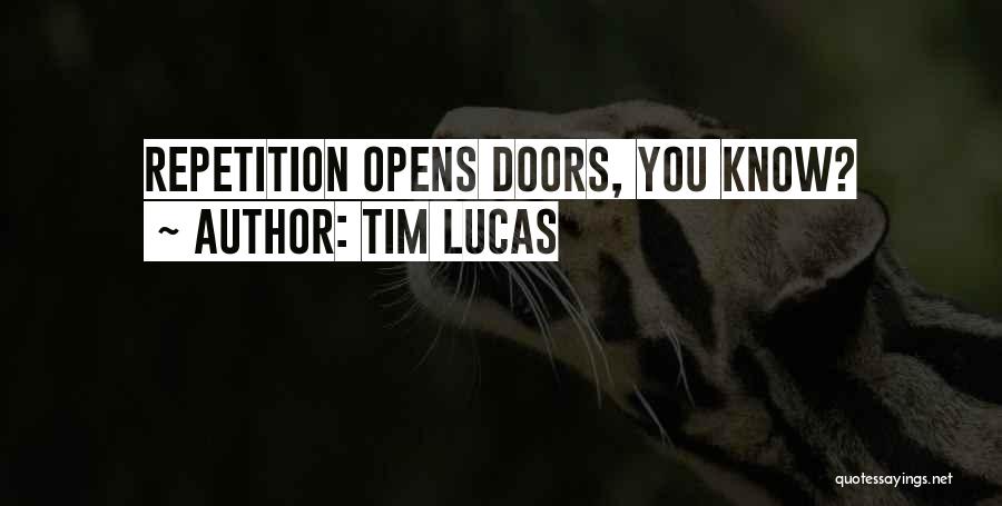 Tim Lucas Quotes 1950539