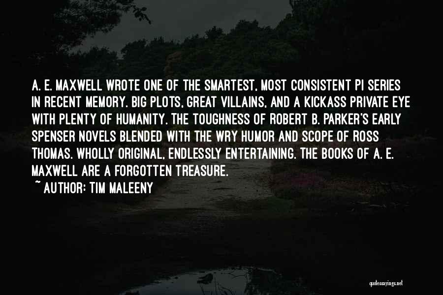 Tim Maleeny Quotes 882520