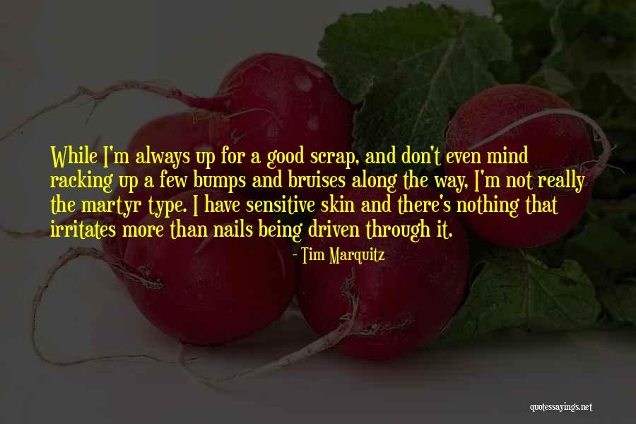 Tim Marquitz Quotes 688223 Tim Marquitz Quotes 688223