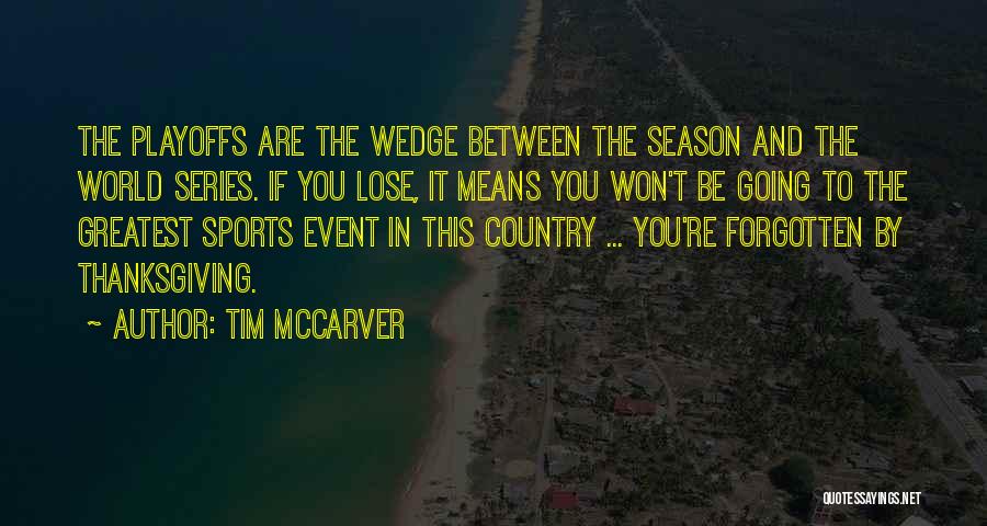 Tim McCarver Quotes 1654069