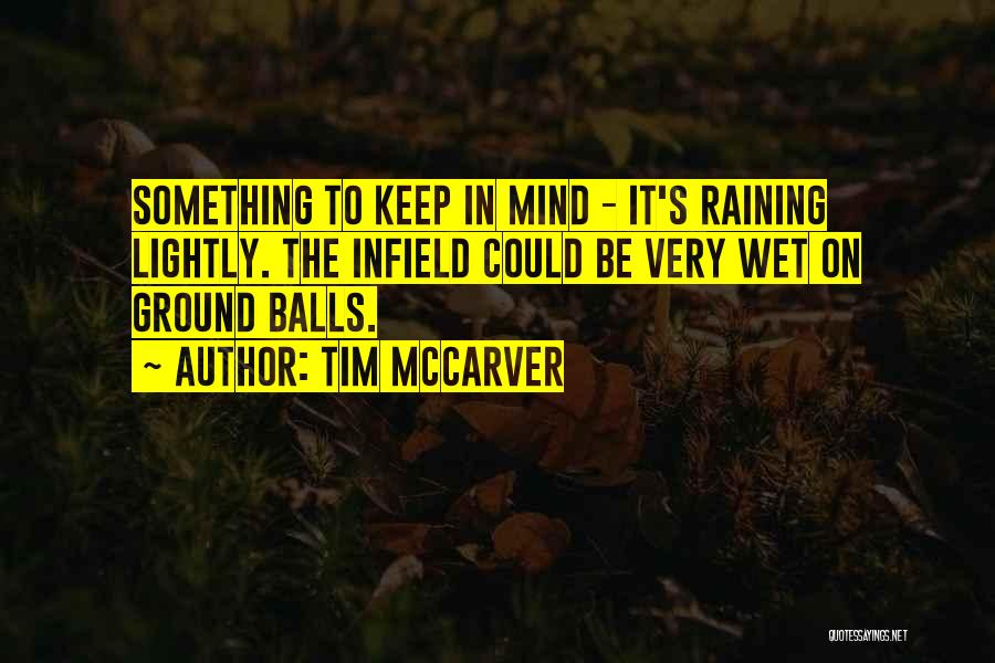 Tim McCarver Quotes 349807