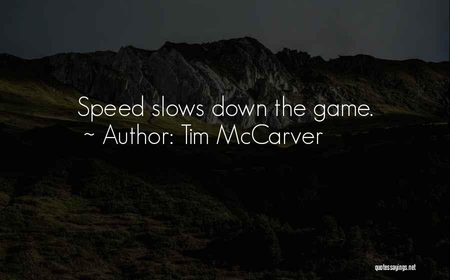 Tim McCarver Quotes 565776