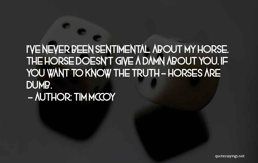 Tim McCoy Quotes 1809416