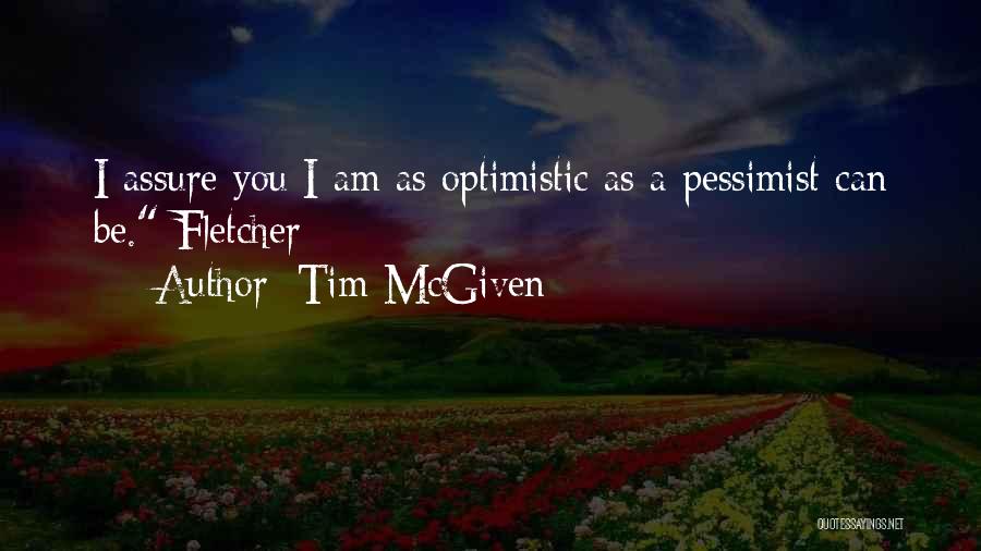 Tim McGiven Quotes 1432862